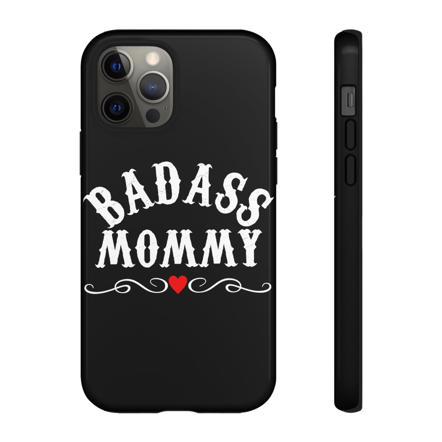 Topclass Tough Phone Cases BadAss Mommy