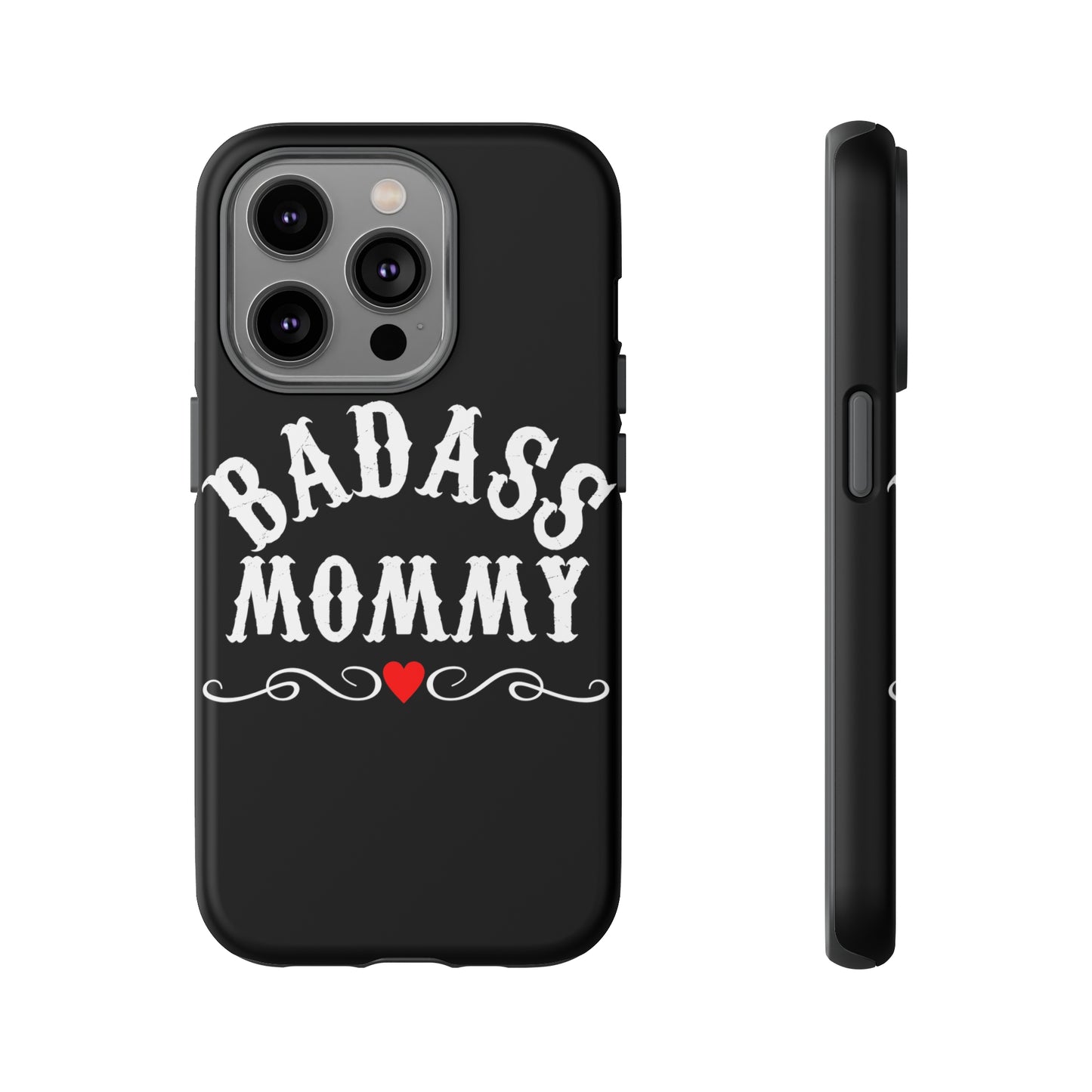 Topclass Tough Phone Cases BadAss Mommy