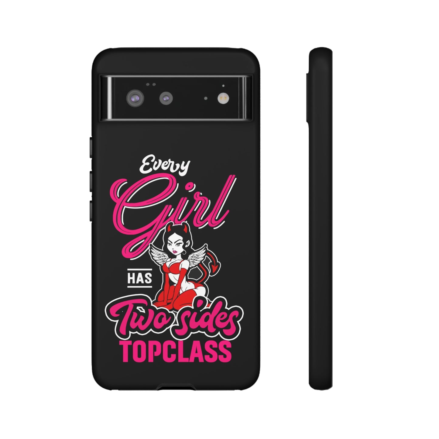 Topclass Tough Phone Cases Every girl has two sides