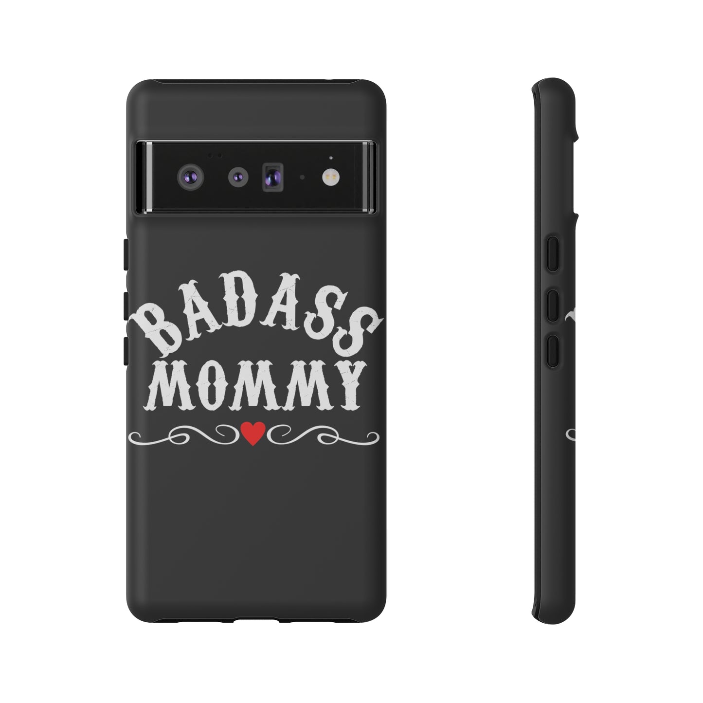 Topclass Tough Phone Cases BadAss Mommy