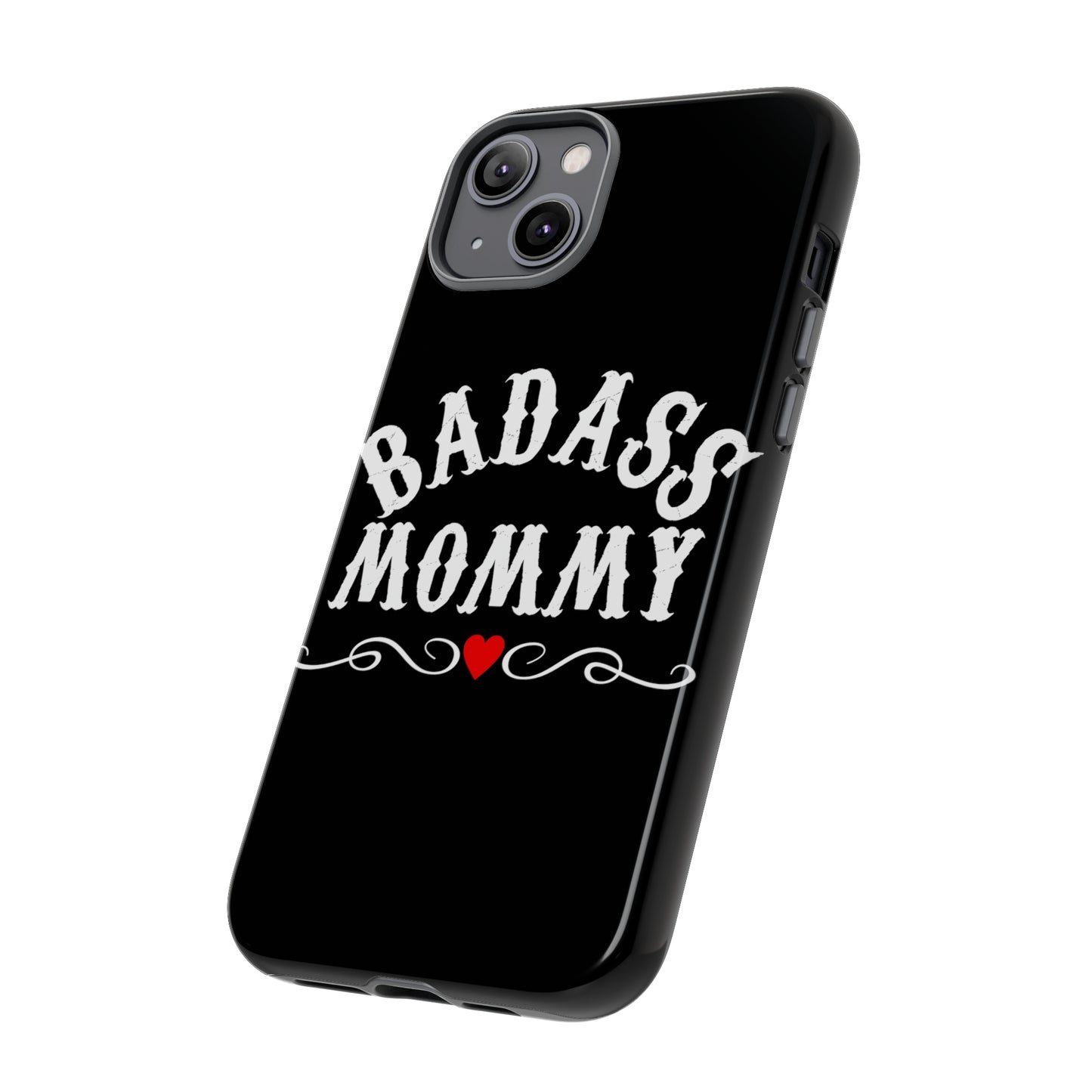 Topclass Tough Phone Cases BadAss Mommy