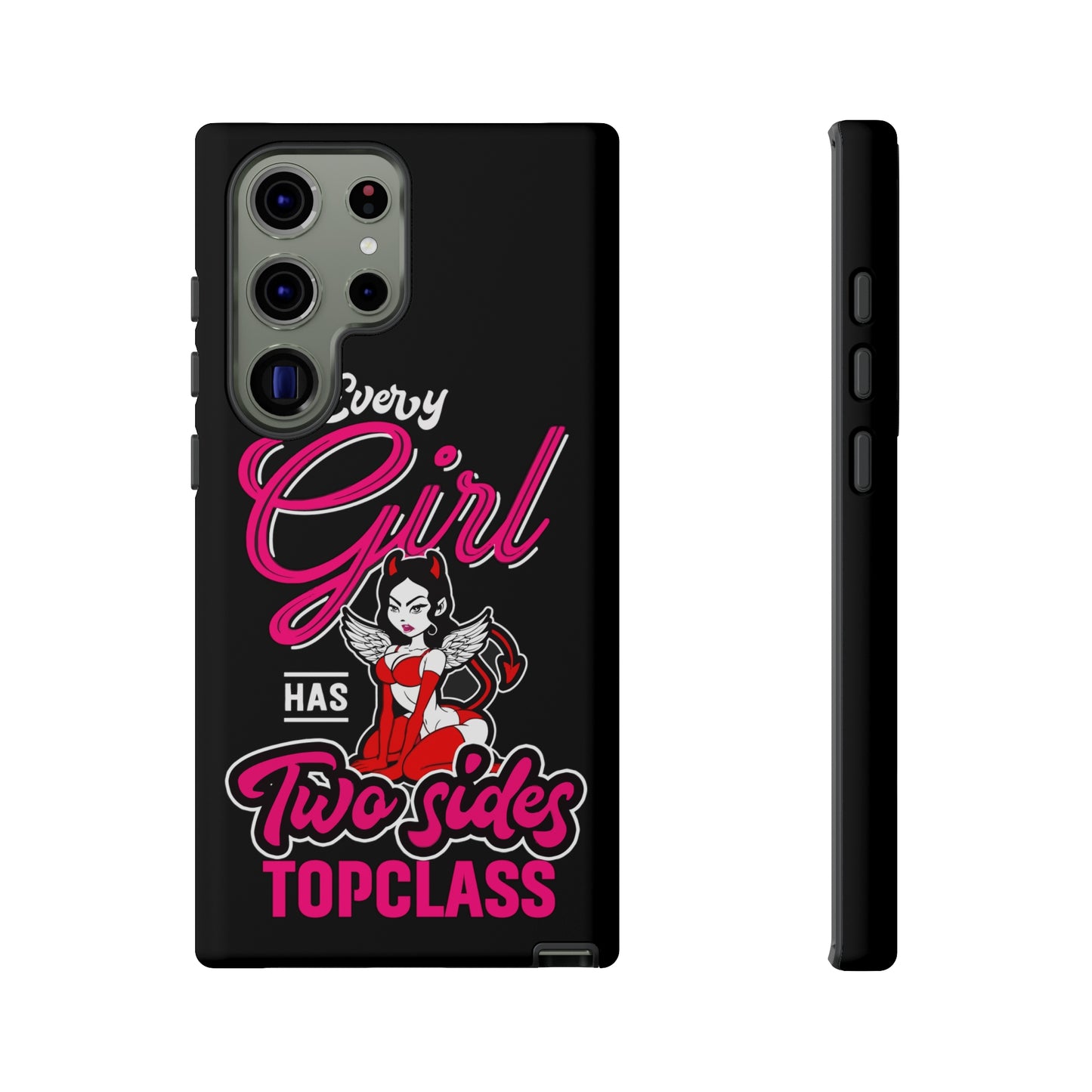 Topclass Tough Phone Cases Every girl has two sides