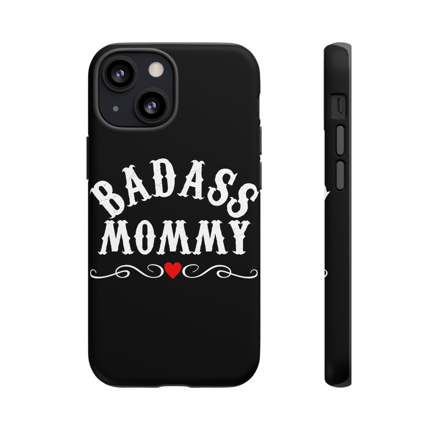 Topclass Tough Phone Cases BadAss Mommy