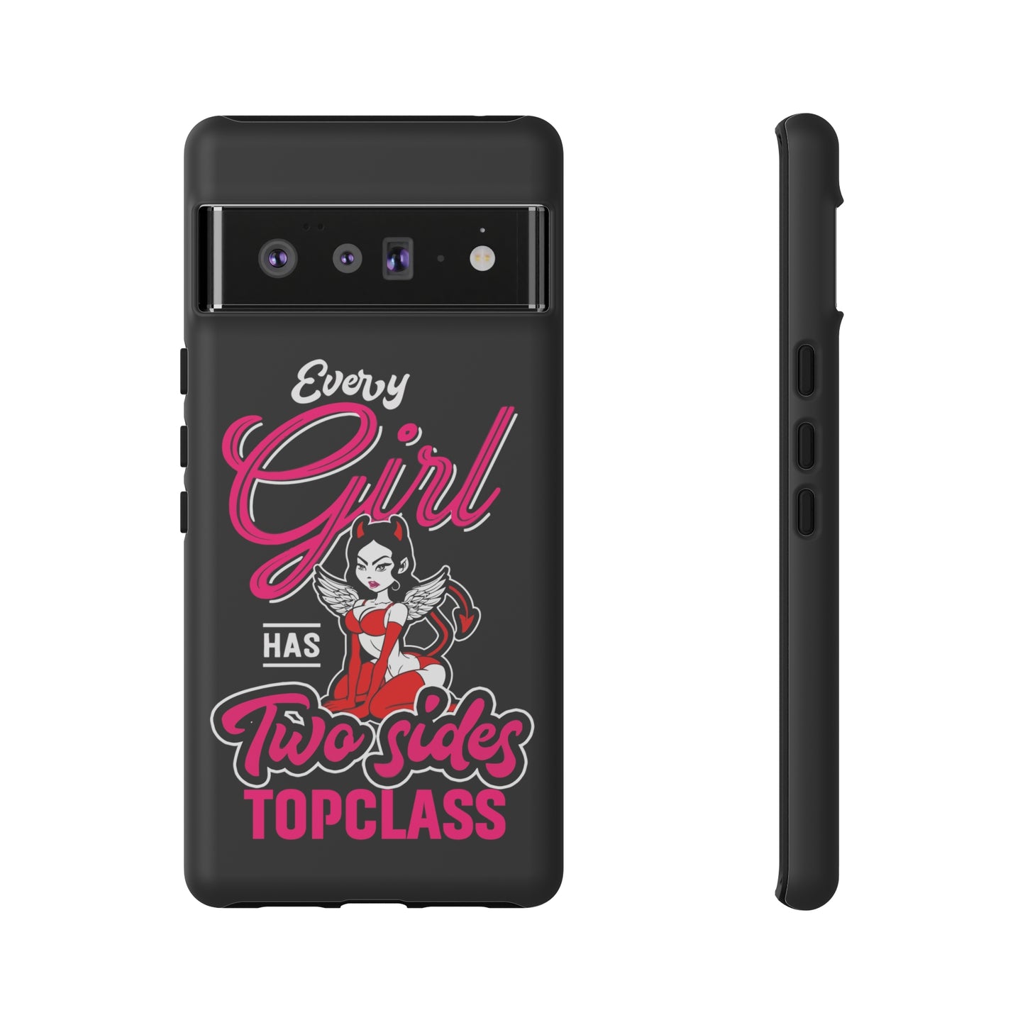 Topclass Tough Phone Cases Every girl has two sides