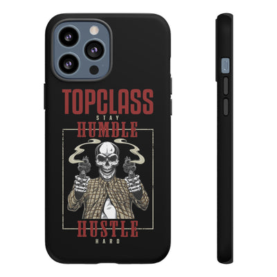 Topclass Humble Hustle Tough Phone Case