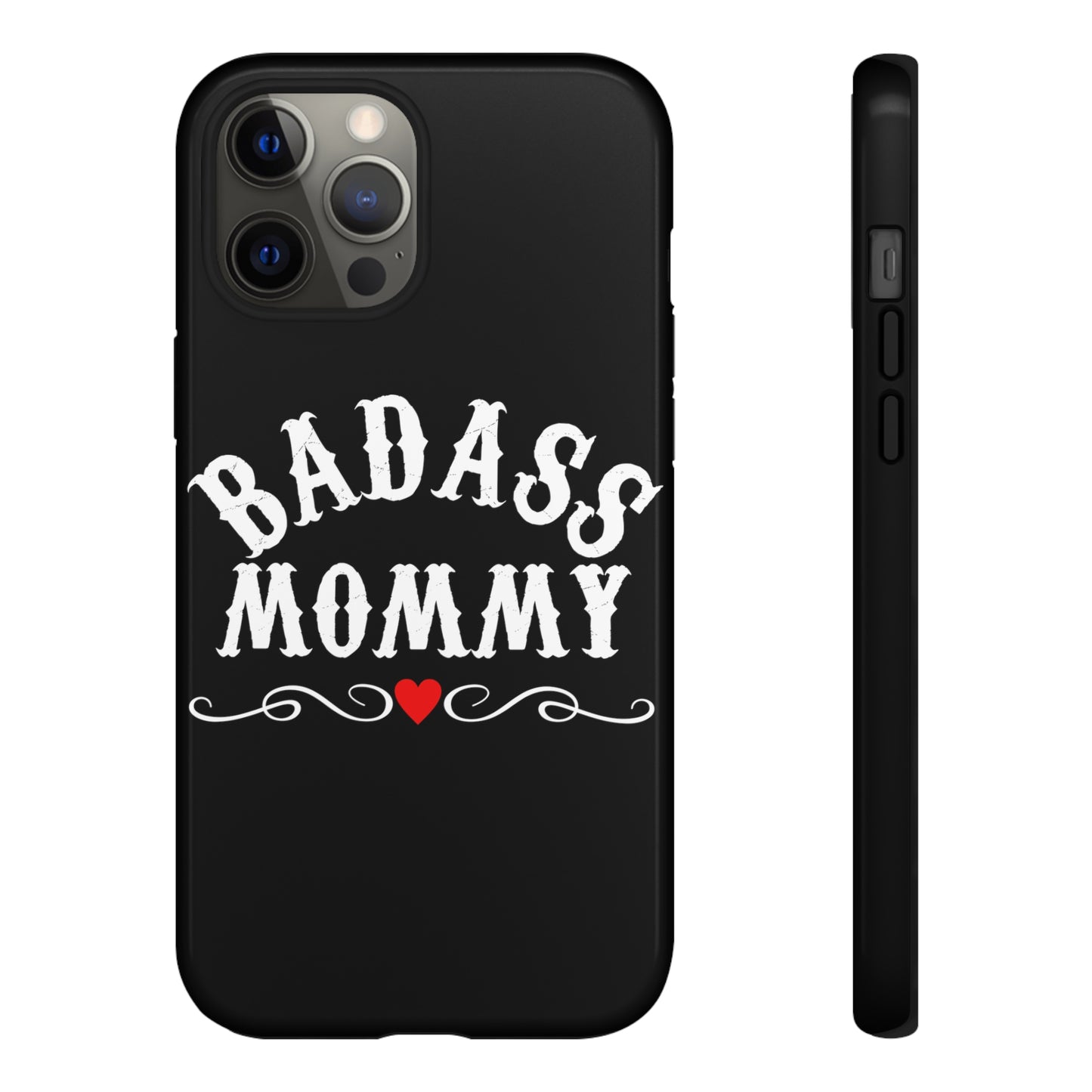 Topclass Tough Phone Cases BadAss Mommy