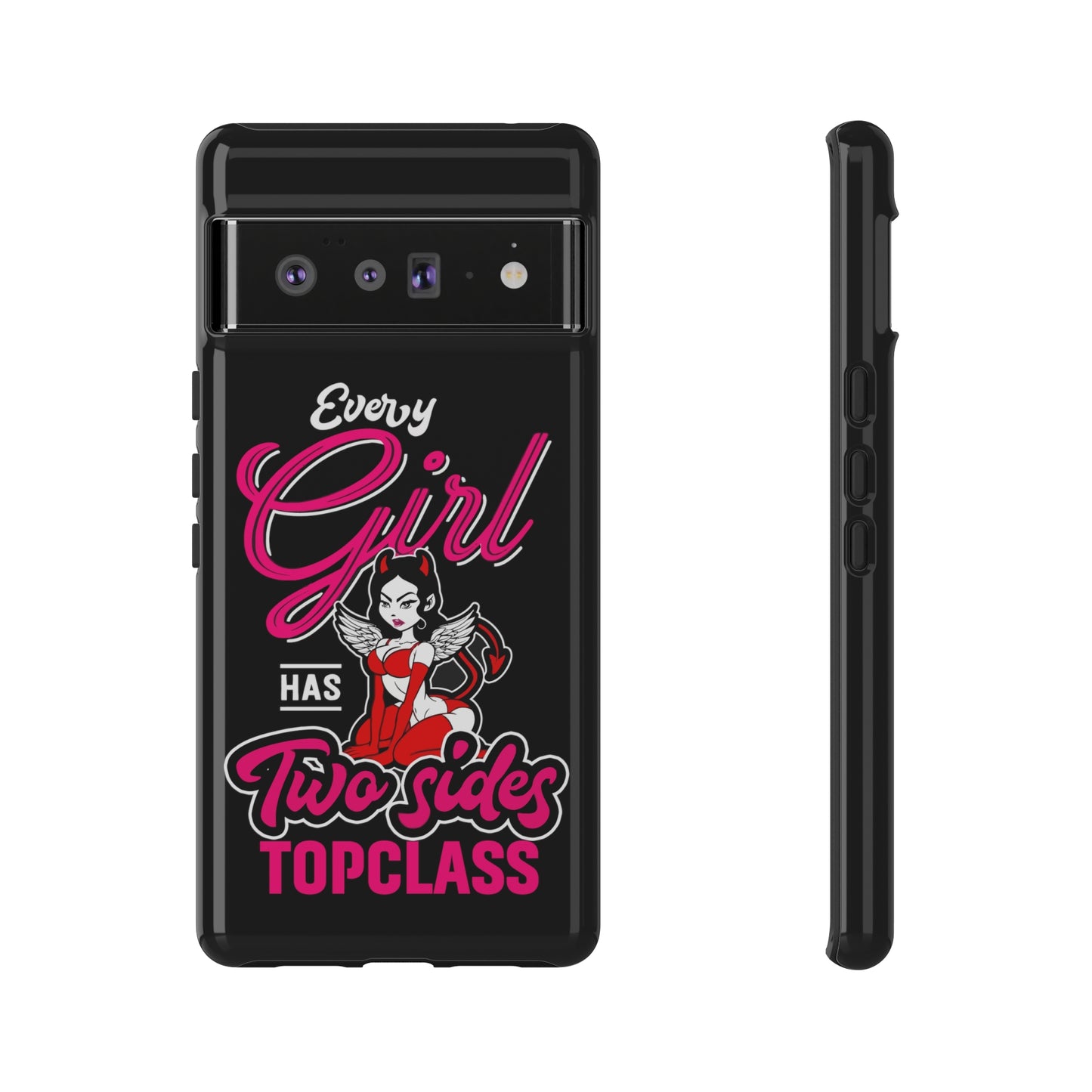 Topclass Tough Phone Cases Every girl has two sides