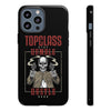 Topclass Humble Hustle Tough Phone Case