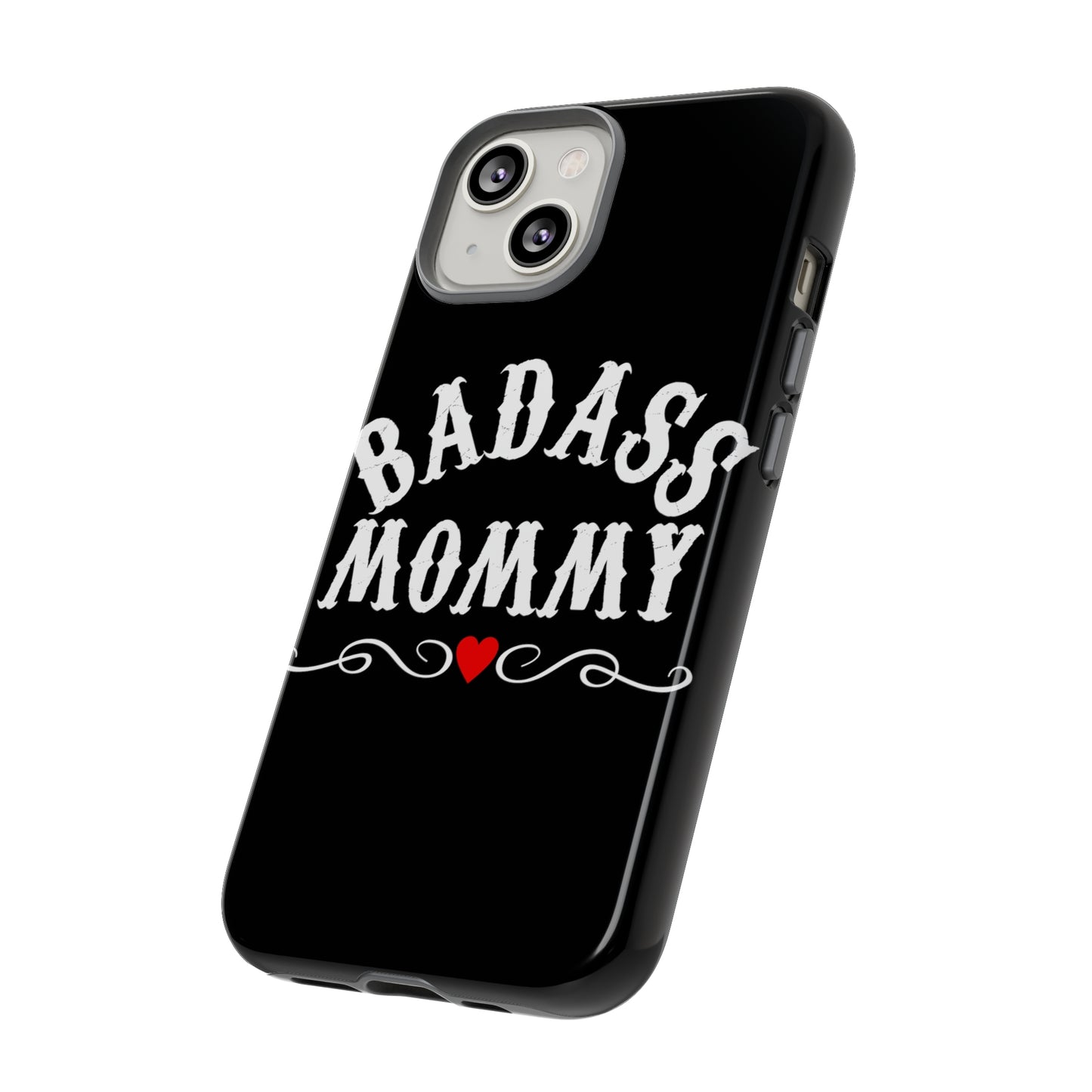 Topclass Tough Phone Cases BadAss Mommy