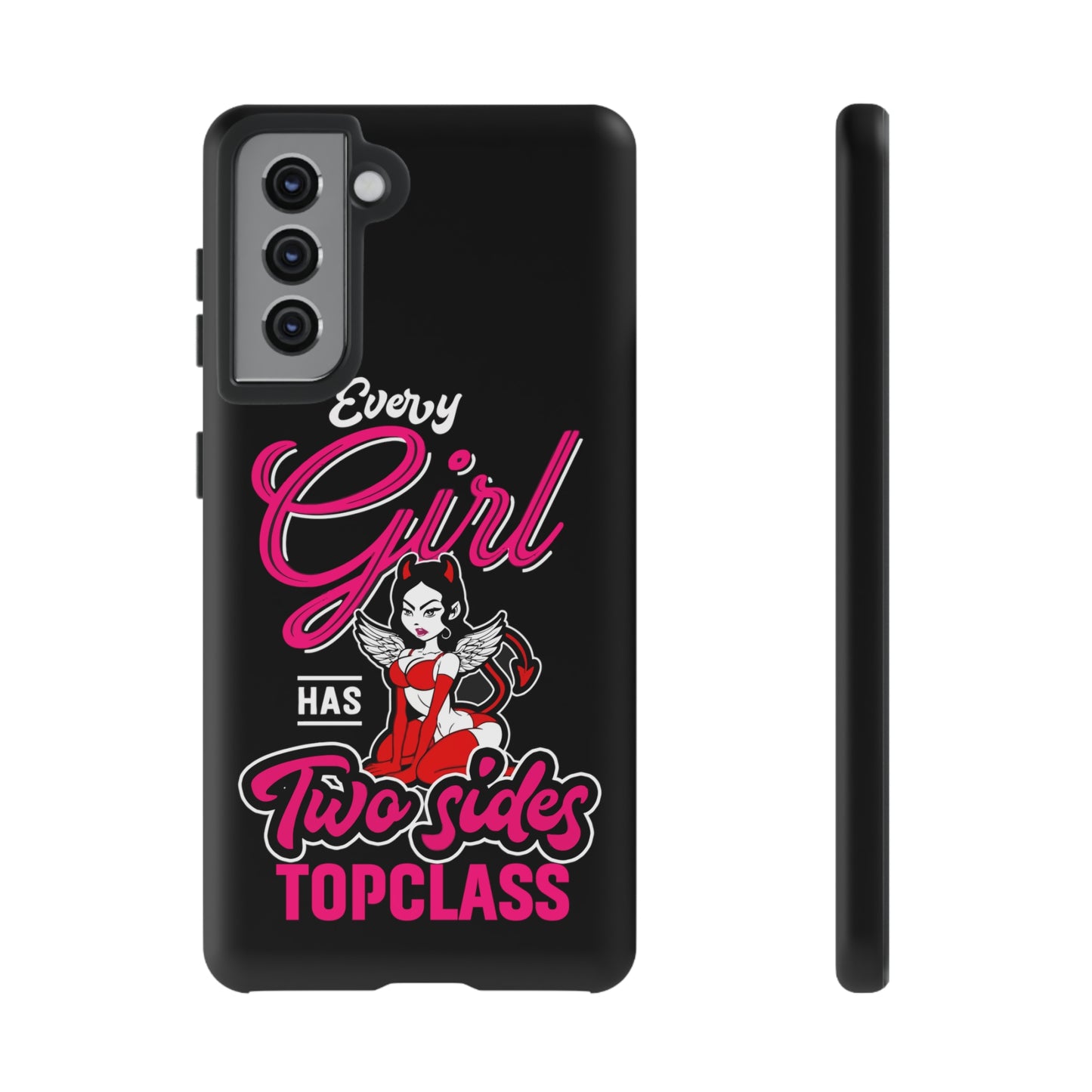 Topclass Tough Phone Cases Every girl has two sides