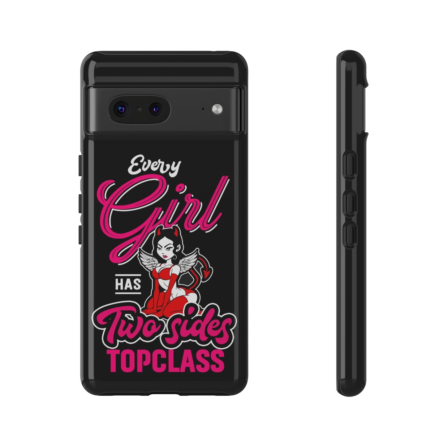 Topclass Tough Phone Cases Every girl has two sides