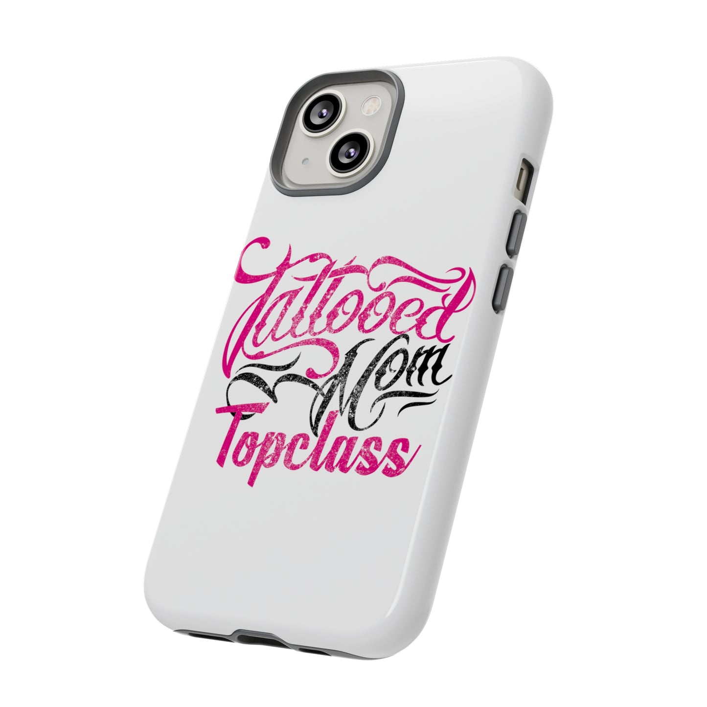 Topclass Tattooed Mom Tough Phone Case