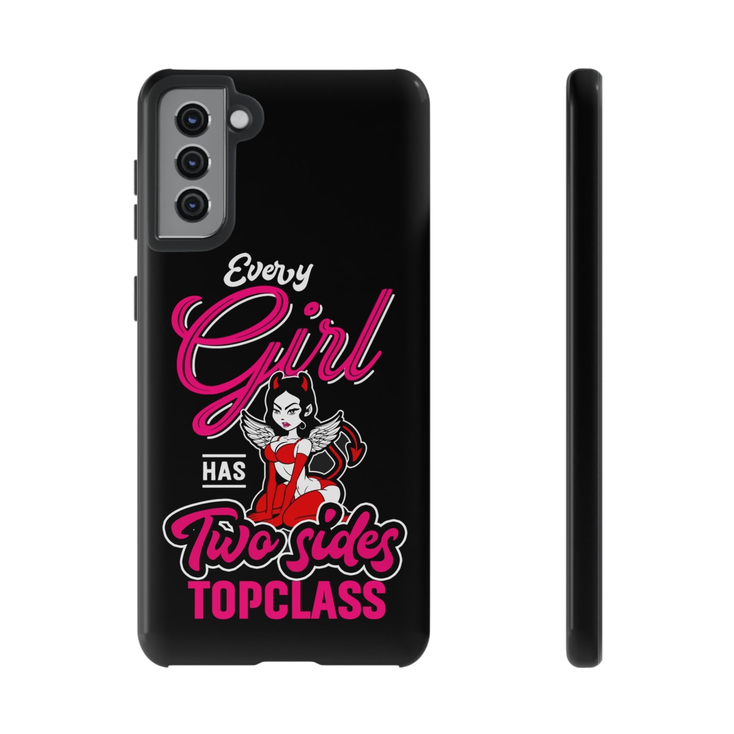 Topclass Tough Phone Cases Every girl has two sides