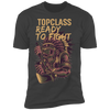 Topclass Indian Ready to Fight Tshirt