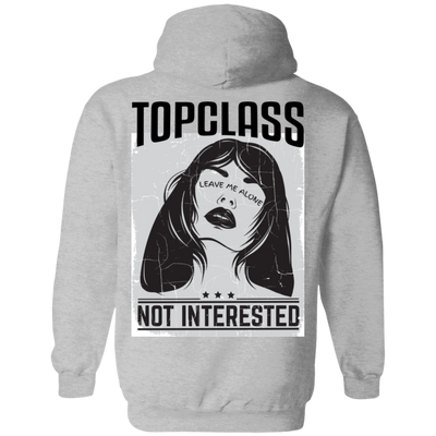 Topclass Not Interested Hoodie