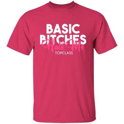 Topclass Basic Bitches Hate me Tshirt