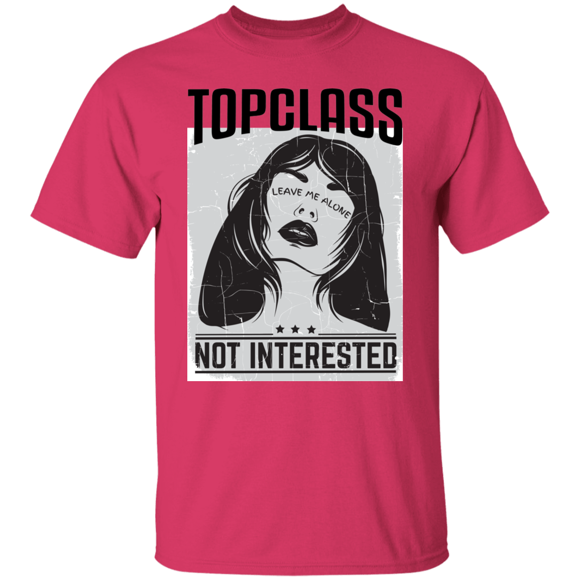 Topclass Not Interested Tshirt