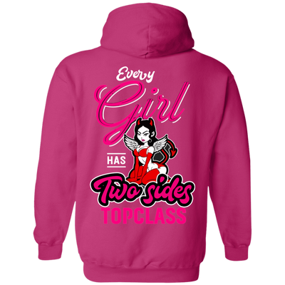 Topclass Every girl has two sides hoodie