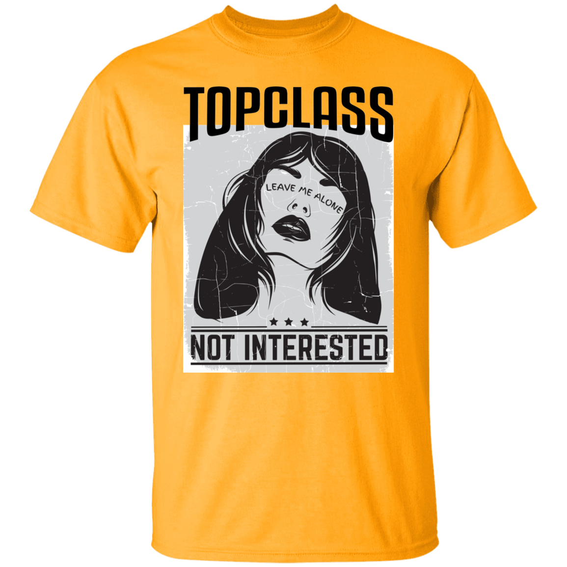 Topclass Not Interested Tshirt