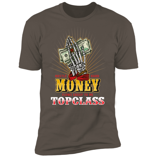 Topclass Hustle Hard Money Flows Easy