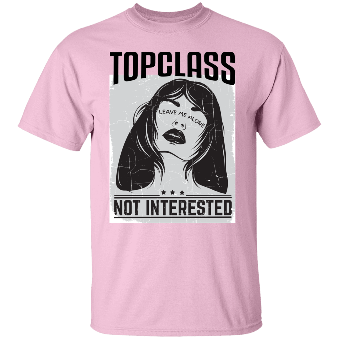 Topclass Not Interested Tshirt