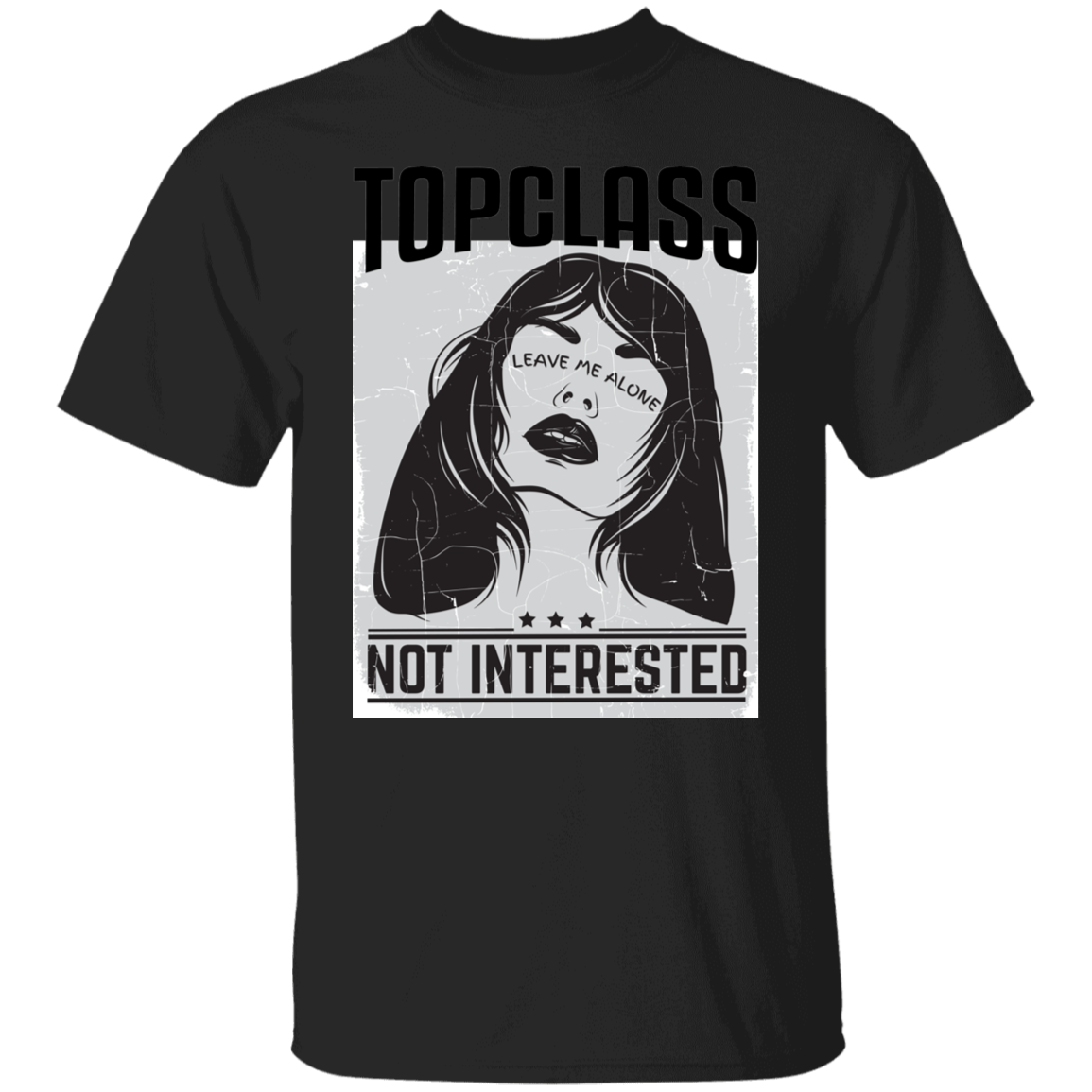 Topclass Not Interested Tshirt