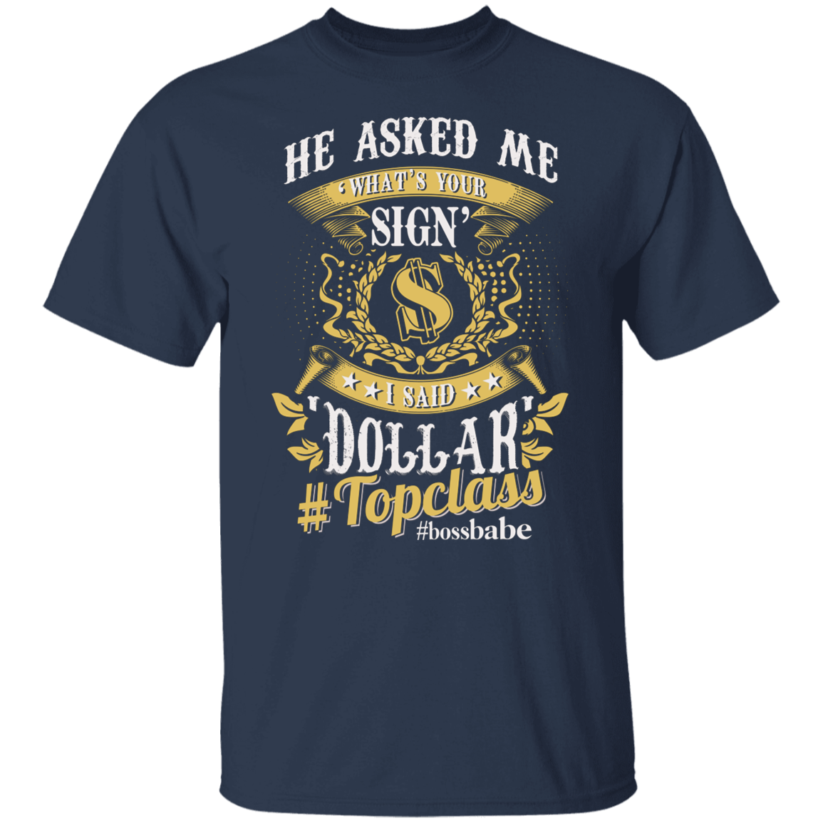 Topclass Dollar Sign Tshirt