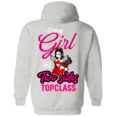 Topclass Every girl has two sides hoodie