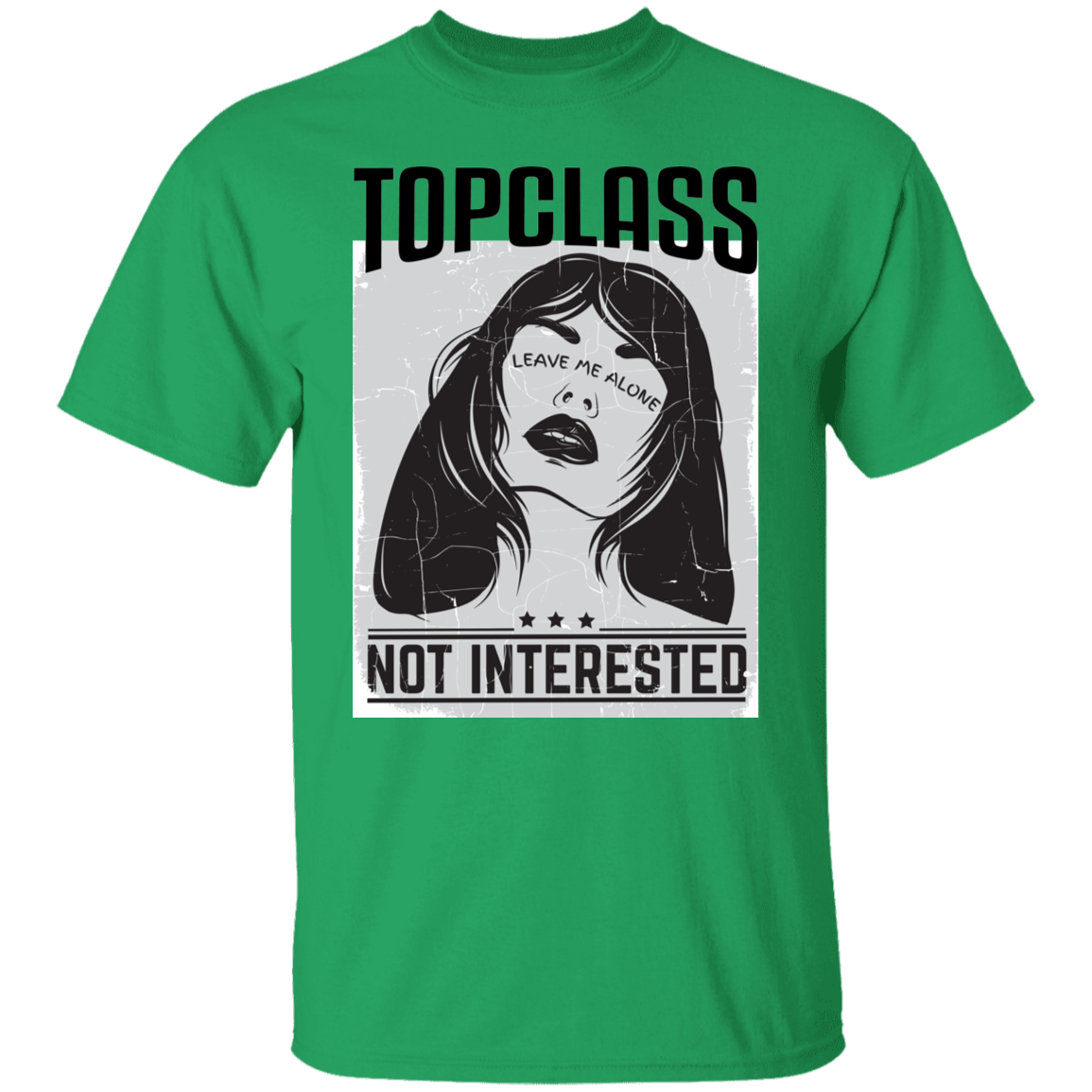 Topclass Not Interested Tshirt