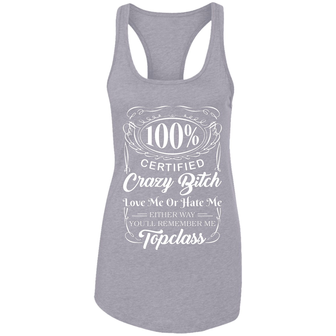 Topclass Crazy Bitch Tank Top