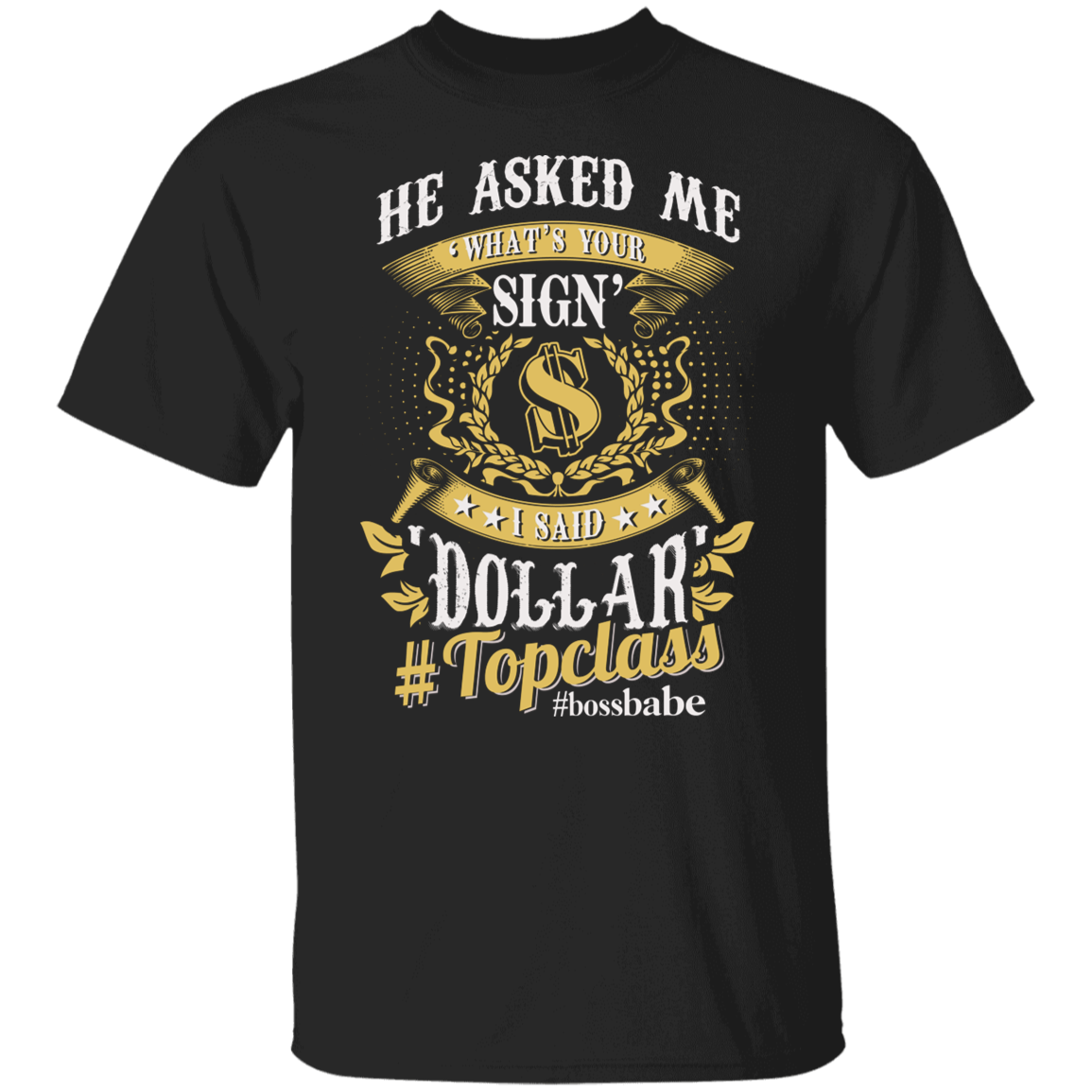 Topclass Dollar Sign Tshirt