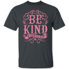 Topclass Be Kind Tshirt