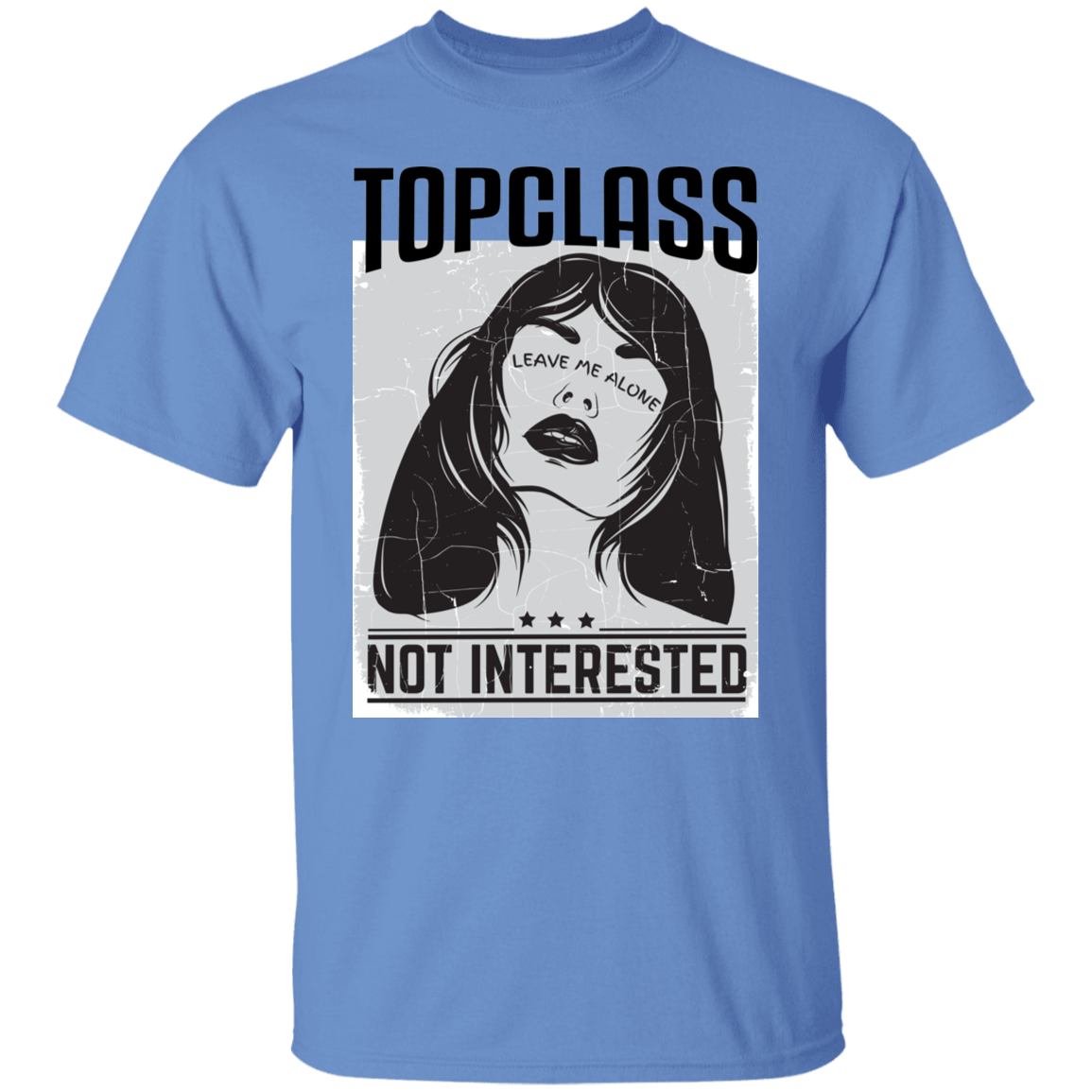 Topclass Not Interested Tshirt