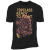 Topclass Indian Ready to Fight Tshirt