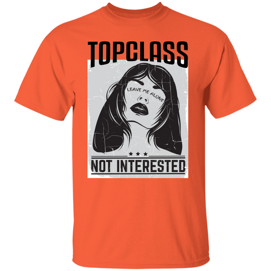 Topclass Not Interested Tshirt